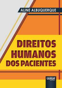 Aline Albuquerque Direitos Humanos dos Pacientes Aline Albuquerque Direitos Humanos dos Pacientes