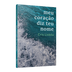 Capa livro “Meu coração diz teu nome”